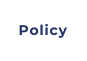 Policy